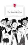 Josephine Katharina Groß: The Weird Girl Club. Life is a Story - story.one, Buch