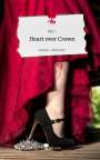 Elly C.: Heart over Crown. Life is a Story - story.one, Buch