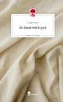 Leann Press: At least with you. Life is a Story - story.one, Buch