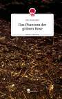 Elin Rosendahl: Das Phantom der grünen Rose. Life is a Story - story.one, Buch
