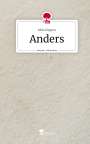 Edda Küppers: Anders. Life is a Story - story.one, Buch