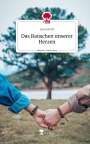 Lena Stritt: Das Rauschen unserer Herzen. Life is a Story - story.one, Buch