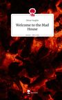 Elena Vaughn: Welcome to the Mad House. Life is a Story - story.one, Buch