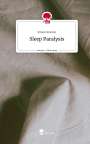 Simon Kratzer: Sleep Paralysis. Life is a Story - story.one, Buch