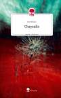 Jori Bruns: Chrysalis. Life is a Story - story.one, Buch