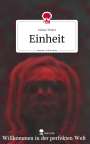 Fabian Thaler: Einheit. Life is a Story - story.one, Buch