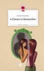 Saskiya Brijmohan: A Dream to Remember. Life is a Story - story.one, Buch