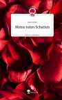 Lara Stiehr: Meine roten Schatten. Life is a Story - story.one, Buch