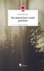 Svenja Baumann: Die Amsel hat's auch gesehen. Life is a Story - story.one, Buch