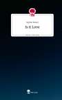 Sophie Kaiser: Is it Love. Life is a Story - story.one, Buch
