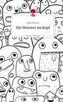 Ayda Winters: Die Monster im Kopf. Life is a Story - story.one, Buch