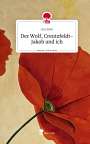 Lisa Eden: Der Wolf, Creutzfeldt-Jakob und ich. Life is a Story - story.one, Buch