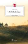 Anika Binder: Die Nebelwälder. Life is a Story - story.one, Buch