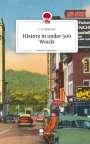 J. H. Münster: History in under 500 Words. Life is a Story - story.one, Buch