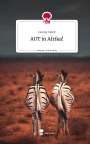 Gunny Catell: AUT in Afrika!. Life is a Story - story.one, Buch