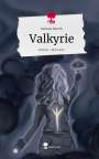 Darleen Münch: Valkyrie. Life is a Story - story.one, Buch