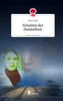 Sonja Haas: Schatten der Dunkelheit. Life is a Story - story.one, Buch