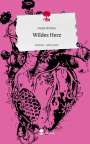 Nadja Walther: Wildes Herz. Life is a Story - story.one, Buch