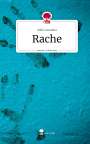 Sofie Lenadara: Rache. Life is a Story - story.one, Buch