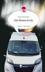 Stefan Wichmann: Ein Womo & ich. Life is a Story - story.one, Buch