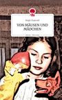Birgit Chalcraft: VON MÄUSEN UND MÄDCHEN. Life is a Story - story.one, Buch