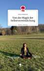 Diana Mekonen: Von der Magie der Selbstverwirklichung. Life is a Story - story.one, Buch