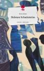 Silvia Peiker: Helenes Schattenriss. Life is a Story - story.one, Buch