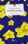 (Birgitta Wolschon), Britte: of children and gods. Life is a Story - story.one, Buch
