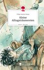 Filipe Santos Sousa: Kleine Alltagsträumereien. Life is a Story - story.one, Buch