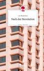 Leo Mladzinau: Nach der Revolution. Life is a Story - story.one, Buch