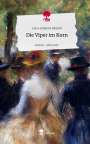 Lena-Johanna Bischof: Die Viper im Korn. Life is a Story - story.one, Buch