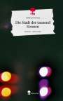 Andreas Petrea: Die Stadt der tausend Sonnen. Life is a Story - story.one, Buch