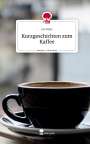 Jan Malz: Kurzgeschichten zum Kaffee. Life is a Story - story.one, Buch
