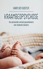 Text: "Karin den Oudsten. Kraambedpsychose. Een persoonlijk verhaal gecombineerd met medische dossiers."  
Foto eines Babys in einem Korb.