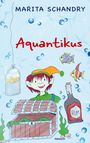 Marita Schandry: Aquantikus, Buch