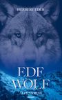 HERBERT EDER, EDE WOLF, ALPENKRIMI. Ein Wolfsgesicht über verschneiten Bergen. Unten "novum".