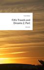 Text: "Franz Kellner, FJKs Travels and Dreams 2. Part, story.one". Hintergrund: Ein Sonnenuntergang mit orangen Wolken.