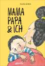 Claudia de Weck: Mamapapa & ich / Papamama & ich, Buch