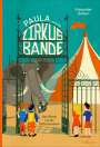 Alexander Oetker: Paula und die Zirkusbande, Buch