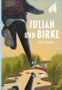 Lorenz Langenegger: Julian und Birke, Buch