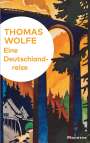 Thomas Wolfe: Eine Deutschlandreise, Buch
