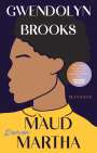 Gwendolyn Brooks: Maud Martha, Buch