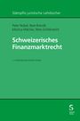 Peter Nobel: Schweizerisches Finanzmarktrecht, Buch