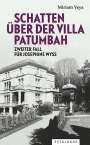 Miriam Veya: Schatten über der Villa Patumbah, Buch