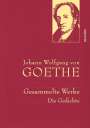 Johann Wolfgang von Goethe: Johann Wolfgang von Goethe - Gesammelte Werke. Die Gedichte, Buch