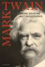 Mark Twain: Mark Twain - Meine geheime Autobiographie, Buch