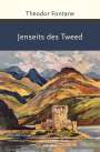 Theodor Fontane: Jenseits des Tweed, Buch