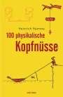 Heinrich Hemme: 100 physikalische Kopfnüsse, Buch