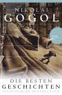 Nikolai Gogol: Nikolai Gogol - Die besten Geschichten, Buch
