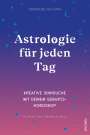 Mathilde Fachan: Astrologie für jeden Tag. Kreative Sinnsuche mit deinem Geburtshoroskop, Buch
